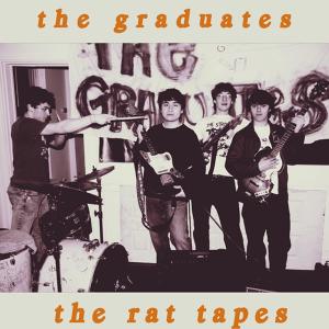 The Graduates的專輯The Rat Tapes! (Explicit)