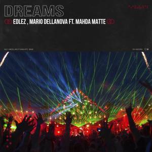 Listen to Dreams song with lyrics from EdLez