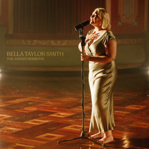 收聽Bella Taylor Smith的Tunnel Vision (The Anita’s Sessions / Live)歌詞歌曲