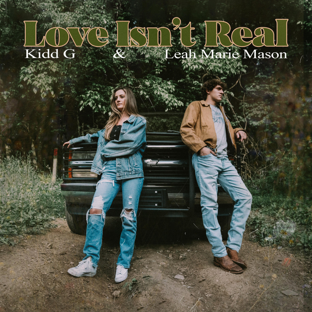 Love Isn't Real(with Leah Marie Mason)