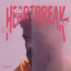 Album Heartbreak Hall Of Fame (Explicit) from Quinn Lewis