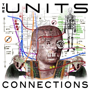The Units的專輯Connections (The I-Robots Reconstructions)