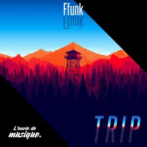 Ffunk的專輯Trip