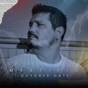 Album October Date oleh Mystific