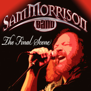 收聽Sam Morrison Band的Makin' Thunderbirds歌詞歌曲