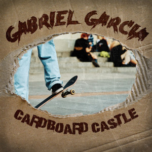 Listen to Cardboard Castle song with lyrics from Gabriel Garcia