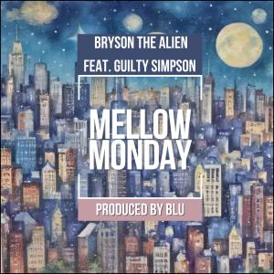 อัลบัม MELLOW MONDAY (feat. Guilty Simpson) [Explicit] ศิลปิน Guilty Simpson