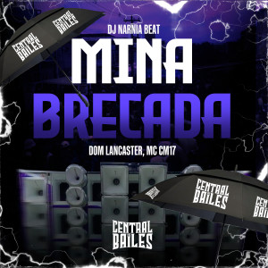 收聽DJ NARNIA BEAT的Mina Brecada (Explicit)歌詞歌曲
