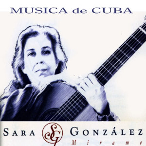 Sara González的專輯Música de Cuba: Mírame
