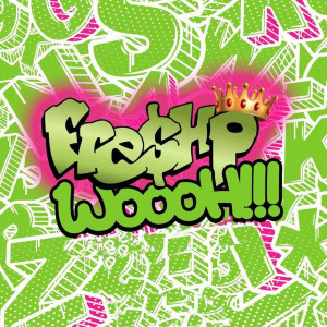 Fre$h P的專輯WOOOH
