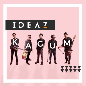 Dengarkan lagu Kagum nyanyian Ideaz dengan lirik
