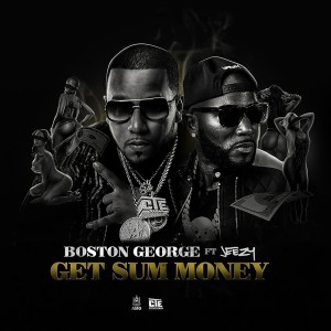 Boston George的专辑Get Sum Money (feat. Jeezy)
