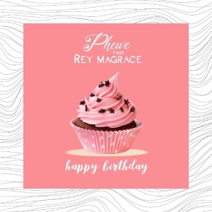 Listen to Happy Birthday song with lyrics from Phewe