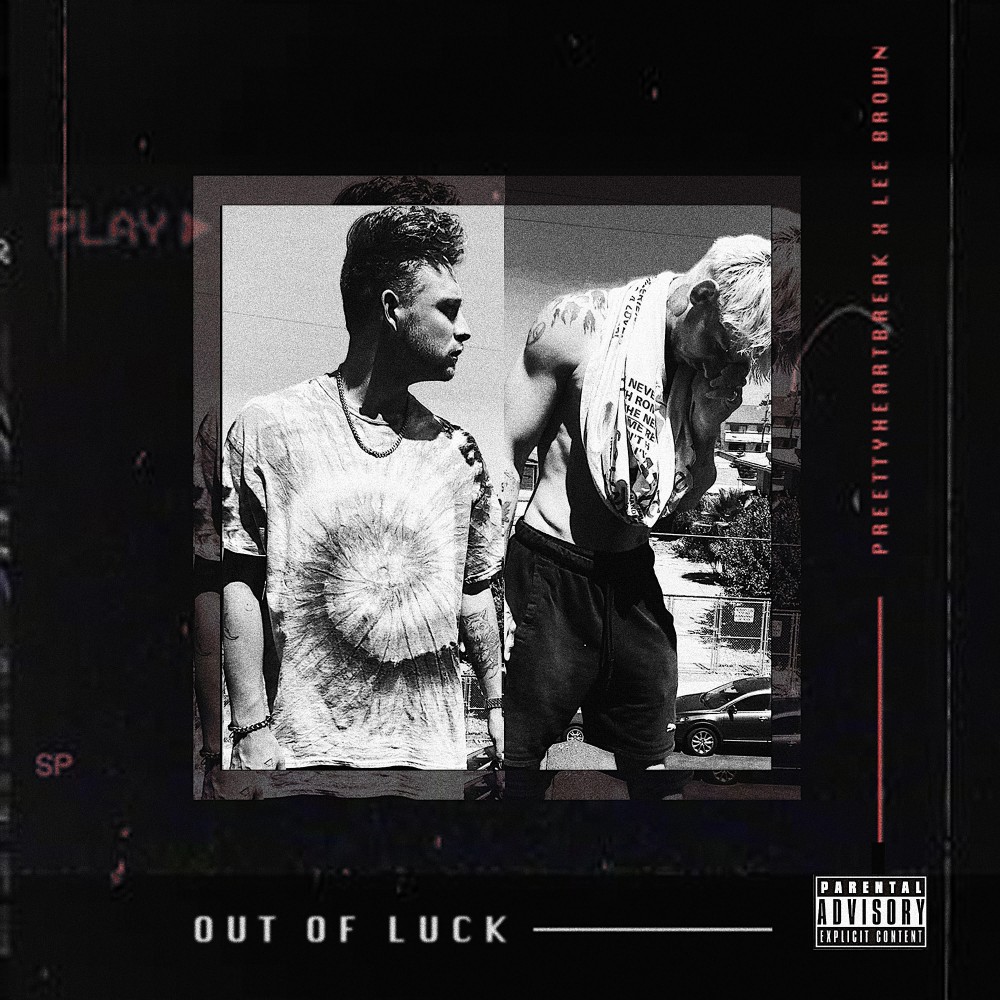 OUT OF LUCK (Explicit)