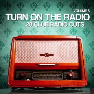 Album Turn On The Radio, Vol. 6 oleh Various Artists