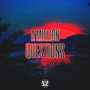 Listen to A Million Questions song with lyrics from Djapatox