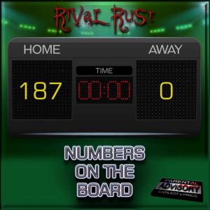 RiVal Ru$t的專輯Numbers On The Board (Explicit)