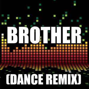 收聽Redd Stylez的Brother (Dance Remix)歌詞歌曲