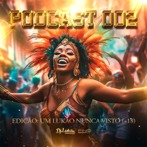 ดาวน์โหลดและฟังเพลง ELA QUER O LUKAO, ELA QUER O DOMZIM (Explicit) พร้อมเนื้อเพลงจาก Dj Lukão