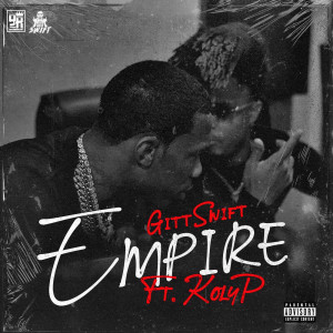 Listen to Empire (Explicit) song with lyrics from Gitt Swift