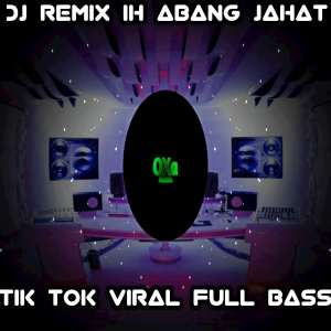 Listen to DJ REMIX IH ABANG JAHAT song with lyrics from Tari Wirawan