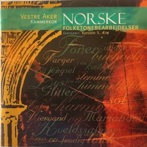 Vestre Aker kammerkor的專輯Norske folketonebearbeidelser