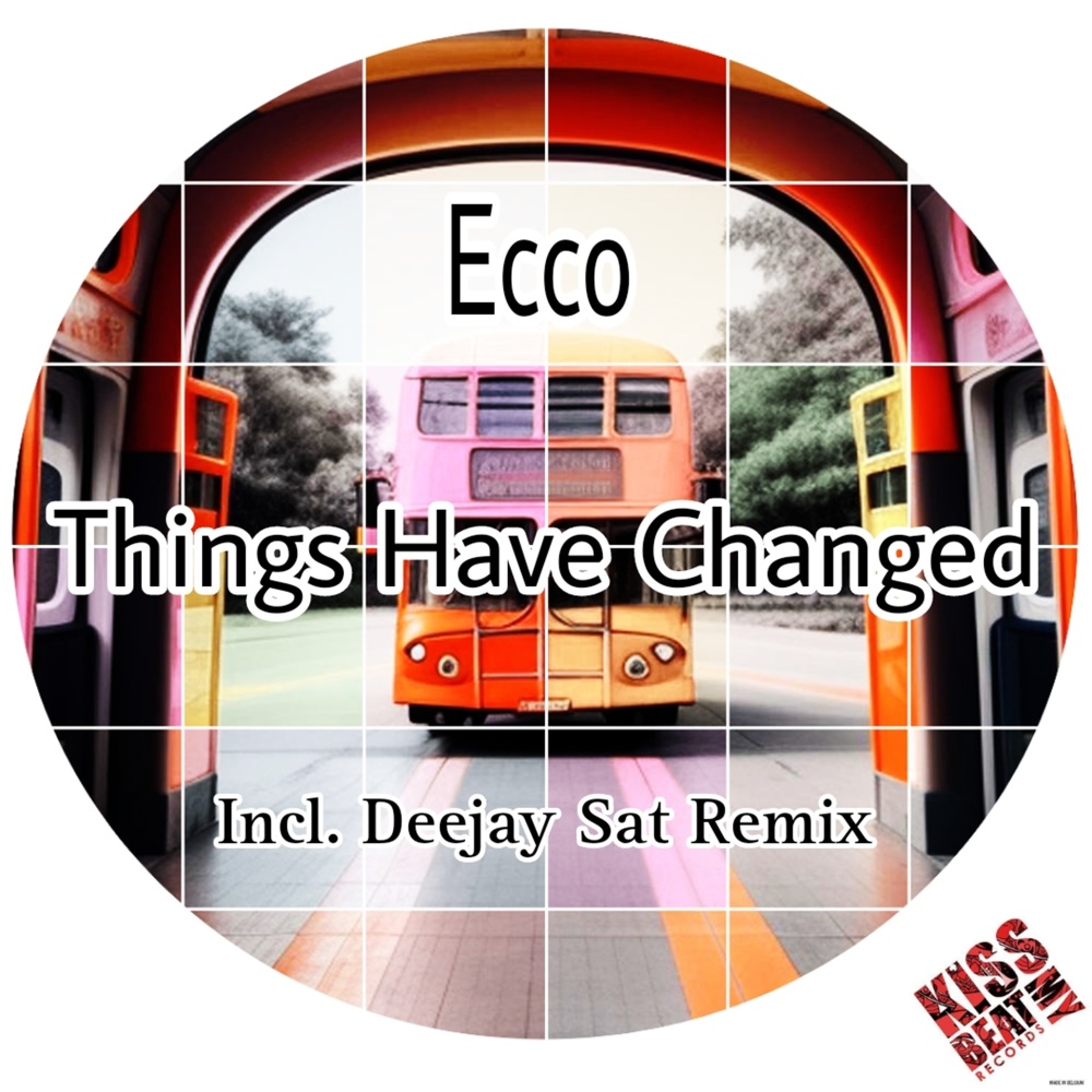 Things Have Changed (Deejay Sat Remix)
