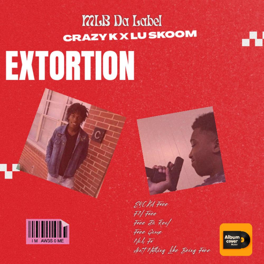 Extortion (feat. Lu Skoom) (Explicit)