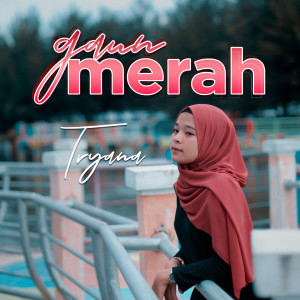 Dengarkan Gaun Merah lagu dari Tryana dengan lirik