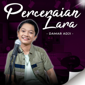 Perceraian Lara dari Damar Adji