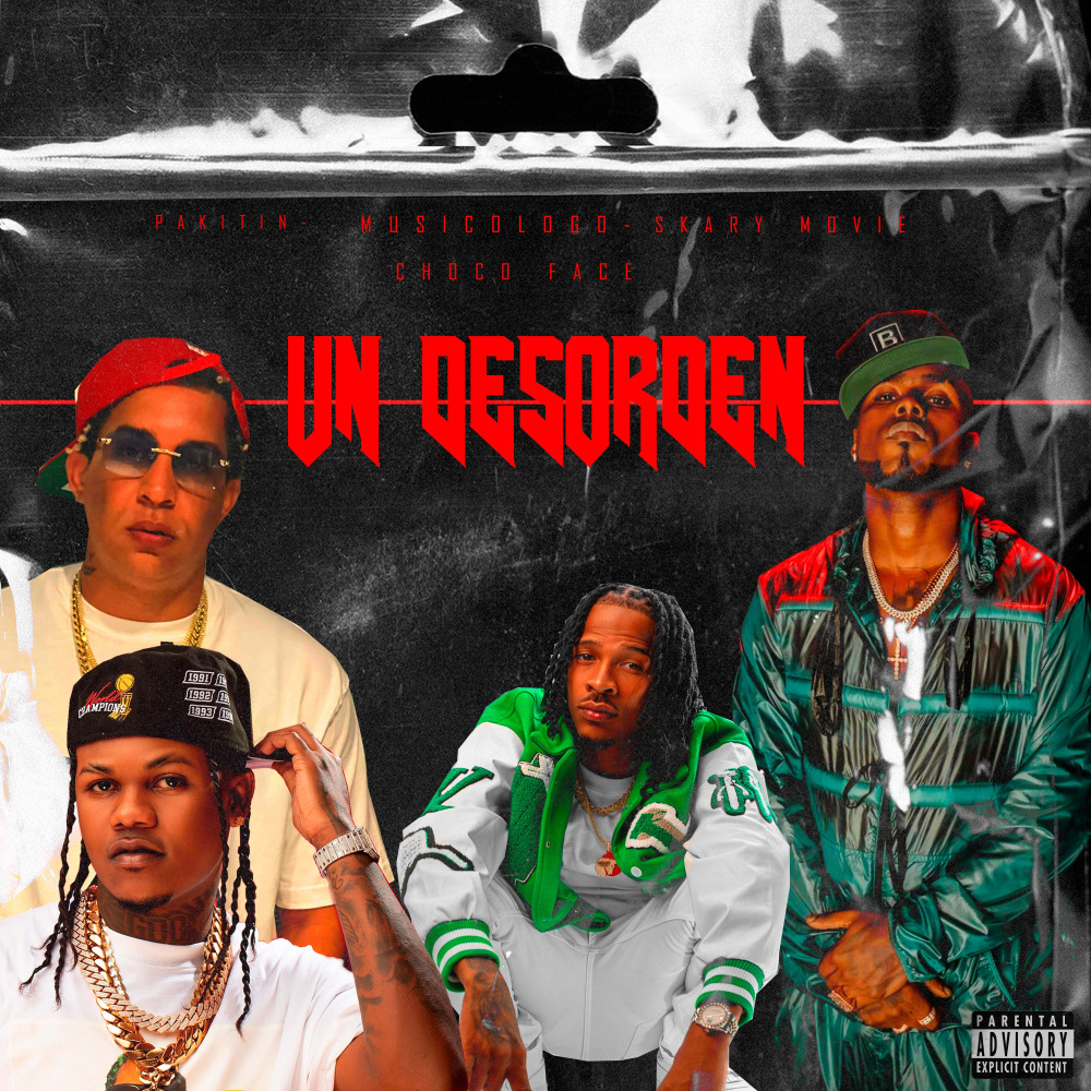 Un Desorden (Explicit)