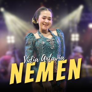 Dengarkan NEMEN lagu dari Vidia Antavia dengan lirik