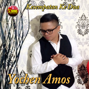 Listen to Kesempatan Kedua song with lyrics from Yochen Amos