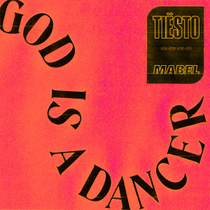Tiësto的專輯God Is A Dancer