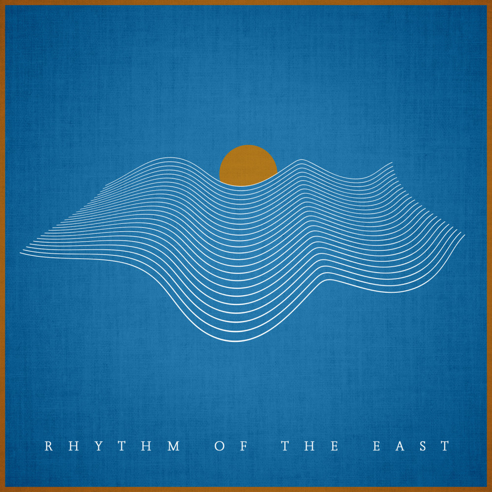 Rhythm of the East