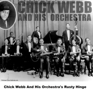 Chick Webb And His Orchestra的專輯Chick Webb And His Orchestra's Rusty Hinge