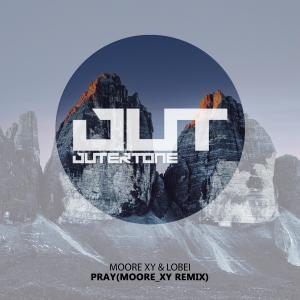Listen to Pray (Moore Xy Remix) song with lyrics from LoBei