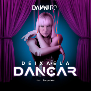 Album Deixa Ela Dançar (Rádio mix) from 
