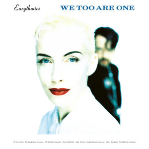 อัลบัม We Too Are One (Remastered) ศิลปิน Eurythmics