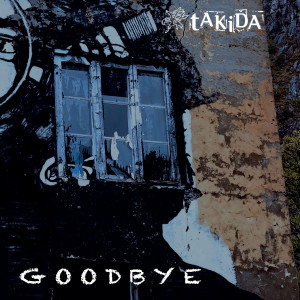 Takida的專輯Goodbye
