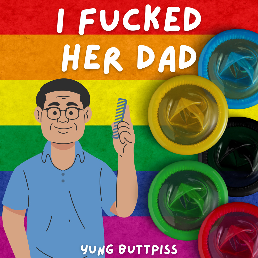 I ****** Her Dad (Explicit)