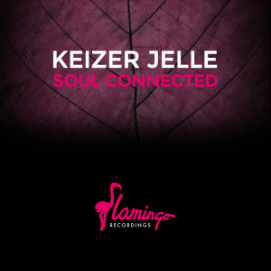 อัลบัม Soul Connected ศิลปิน Keizer Jelle