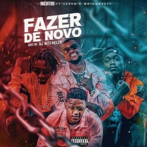 Os Inéditos的專輯Fazer de novo (Explicit)