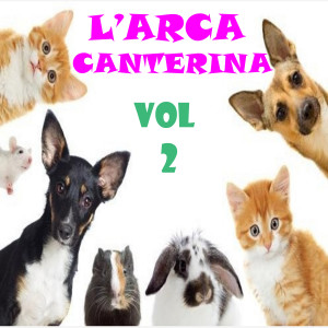 Album L'arca canterina Vol.2 from Serena E I Bimbiallegri