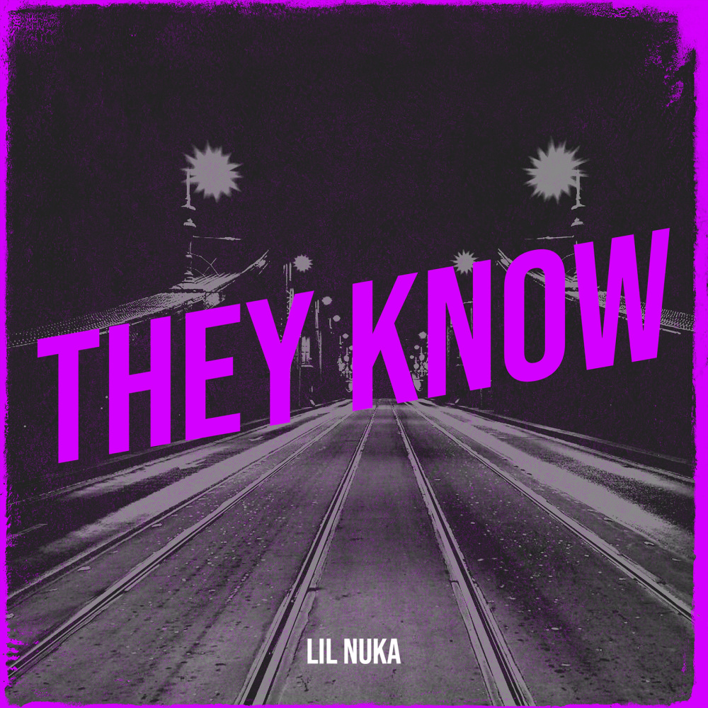 They Know (Explicit)