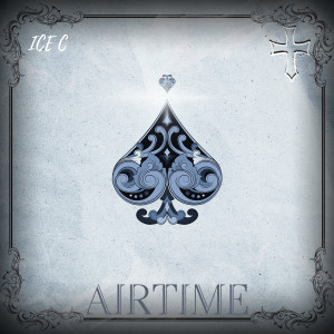 Ice C的專輯AIRTIME (Explicit)