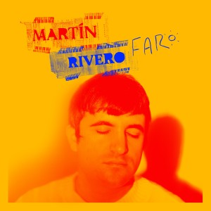 Martín Rivero的專輯Faro
