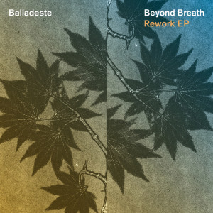 Alexandra Hamilton-Ayres的專輯Beyond Breath Rework EP