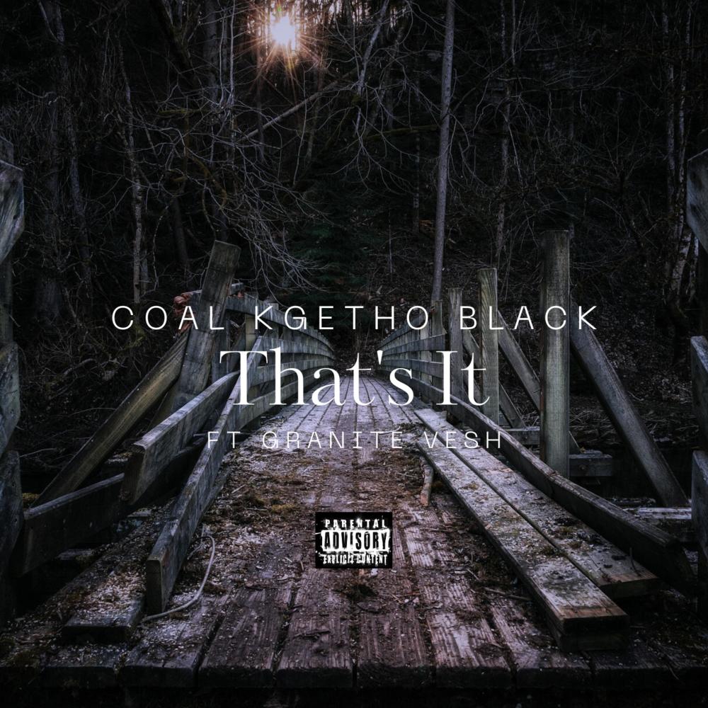 That's It (feat. Granite Vesh) (Explicit)