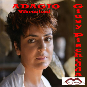 Dengarkan Adagio lagu dari Giusy Pischedda dengan lirik